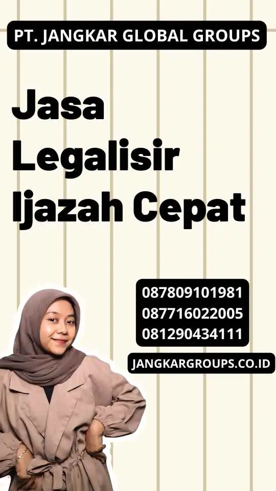 Jasa Legalisir Ijazah Cepat