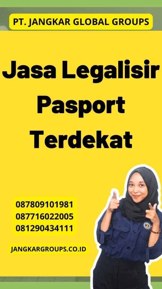 Jasa Legalisir Pasport Terdekat