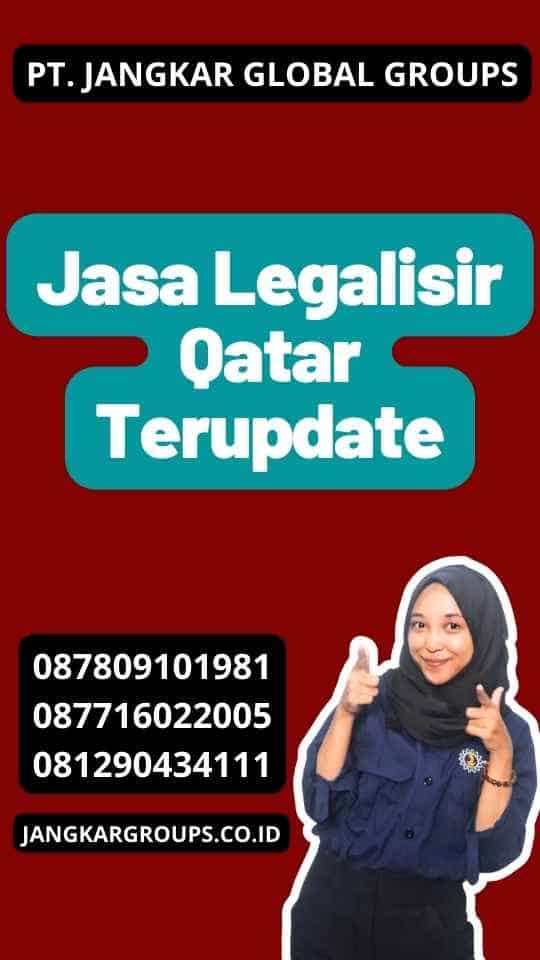 Jasa Legalisir Qatar Terupdate