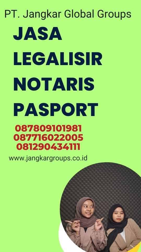 Jasa Legalisir notaris pasport