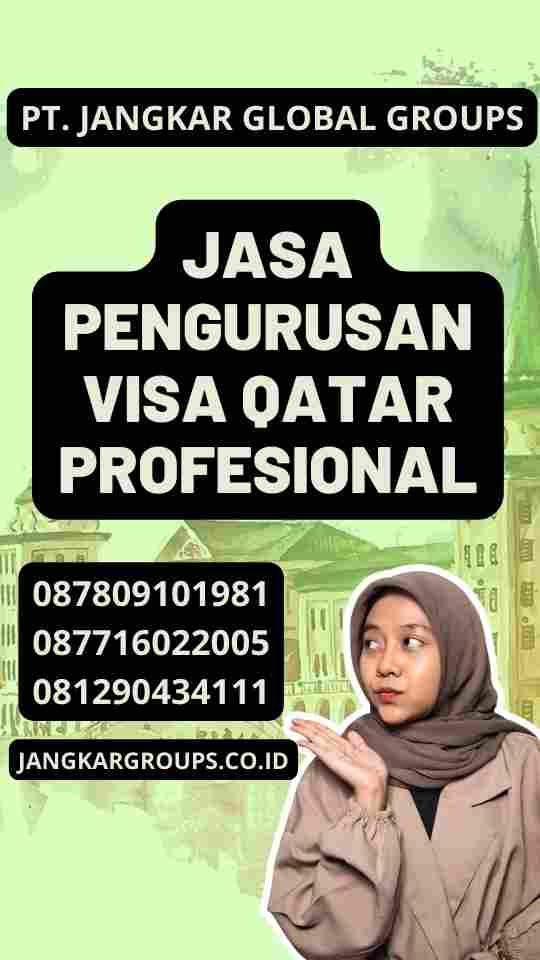 Jasa Pengurusan Visa Qatar Profesional