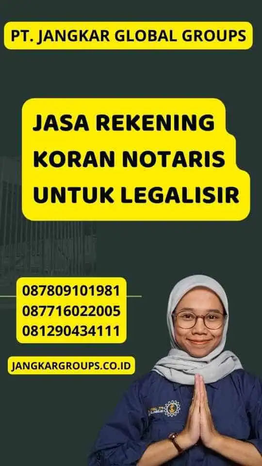 Jasa Rekening Koran Notaris Untuk Legalisir