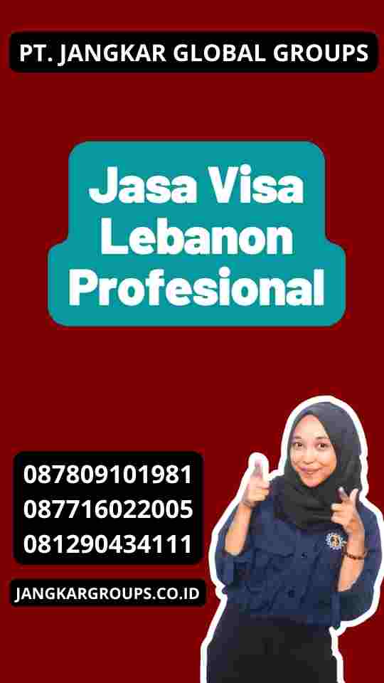 Jasa Visa Lebanon Profesional