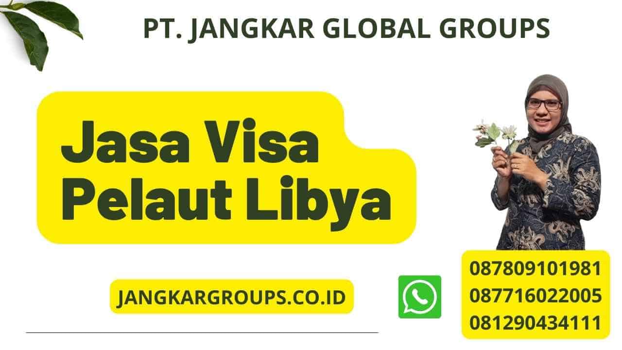 Jasa Visa Pelaut Libya
