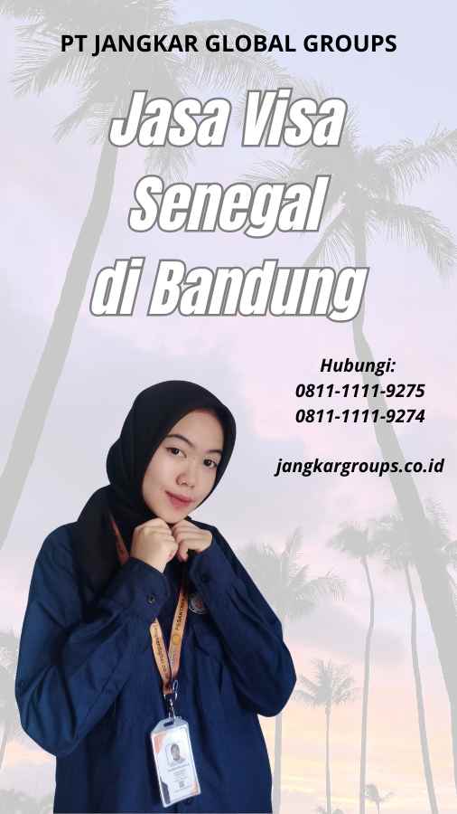 Jasa Visa Senegal di Bandung