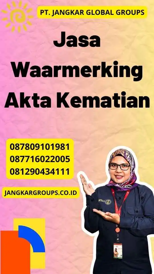 Jasa Waarmerking Akta Kematian