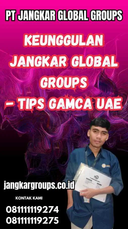 Keunggulan Jangkar Global Groups - Tips Gamca UAE