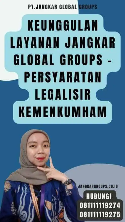 Keunggulan Layanan Jangkar Global Groups - Persyaratan Legalisir Kemenkumham