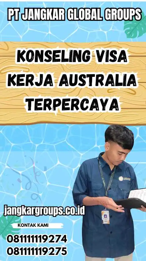 Konseling Visa Kerja Australia Terpercaya