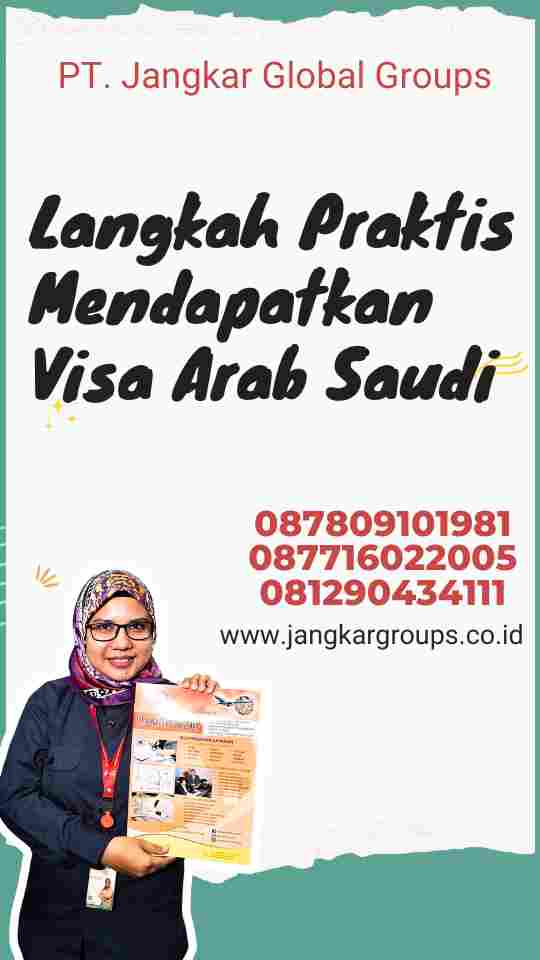 Langkah Praktis Mendapatkan Visa Arab Saudi