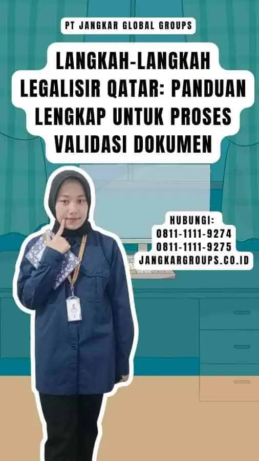 Langkah-langkah Legalisir Qatar Panduan Lengkap untuk Proses Validasi Dokumen