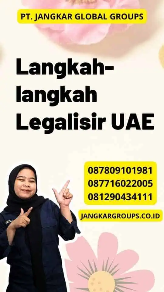 Langkah-langkah Legalisir UAE