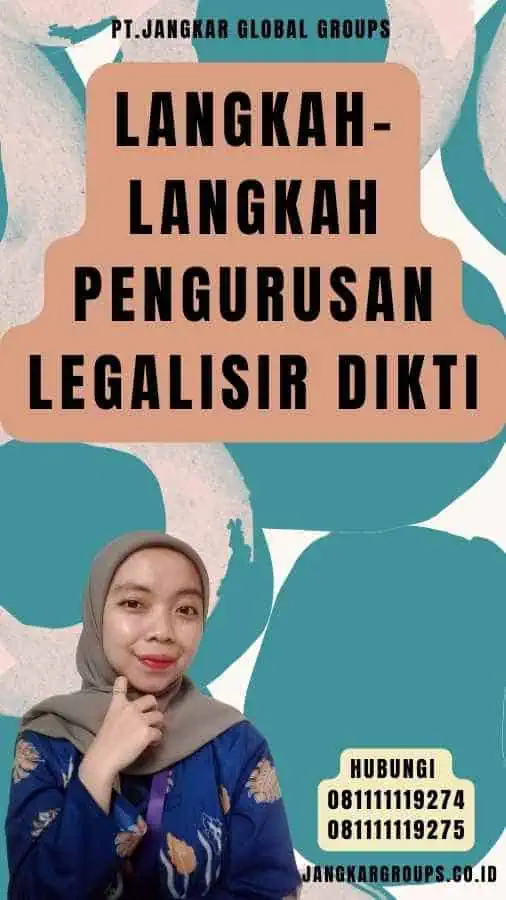 Langkah-langkah Pengurusan Legalisir Dikti