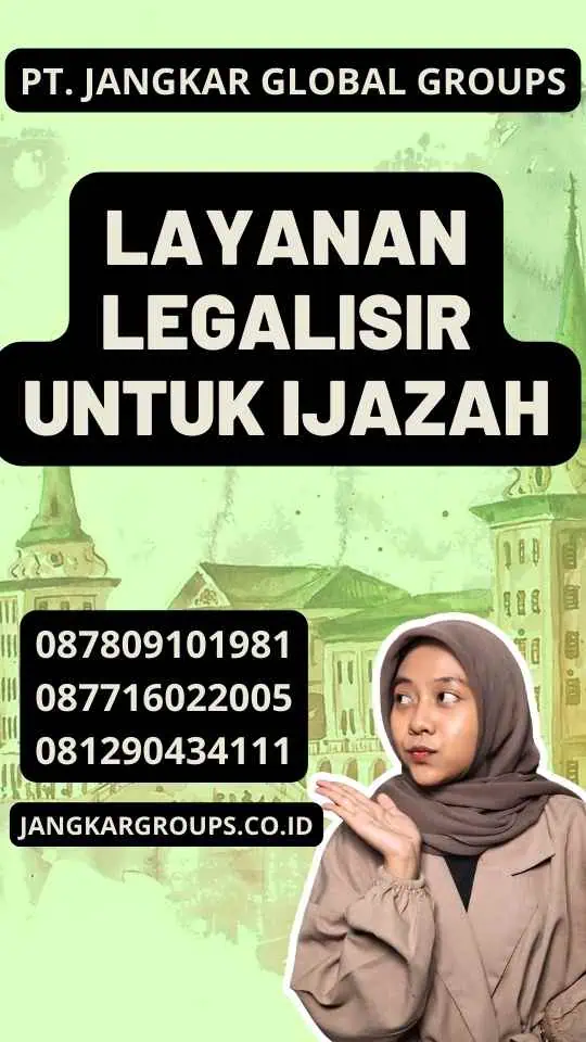 Layanan Legalisir Untuk Ijazah