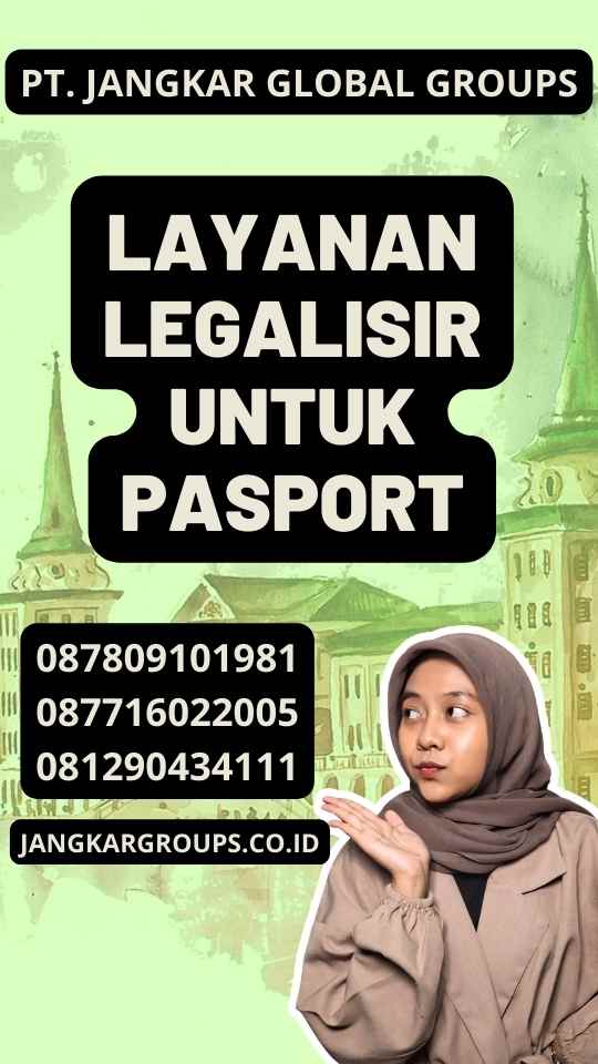 Layanan Legalisir untuk Pasport