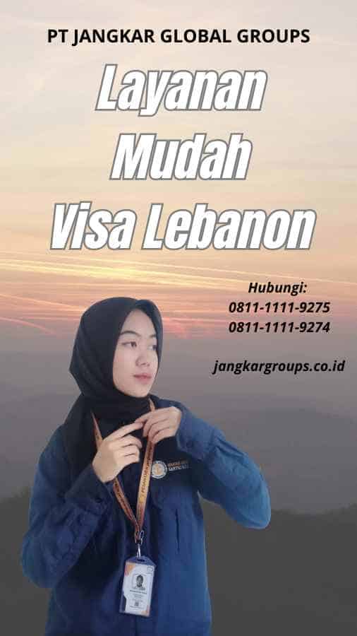 Layanan Mudah Visa Lebanon