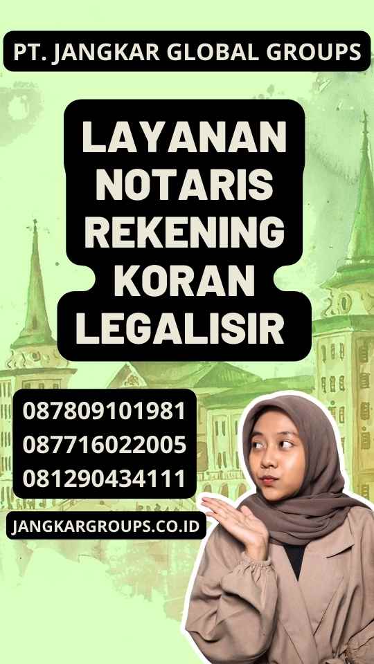 Layanan Notaris Rekening Koran Legalisir