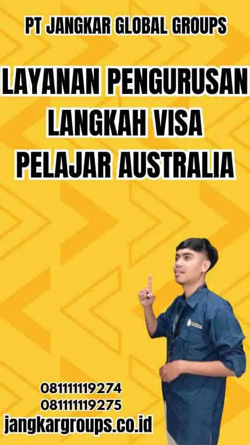 Layanan Pengurusan Langkah Visa Pelajar Australia