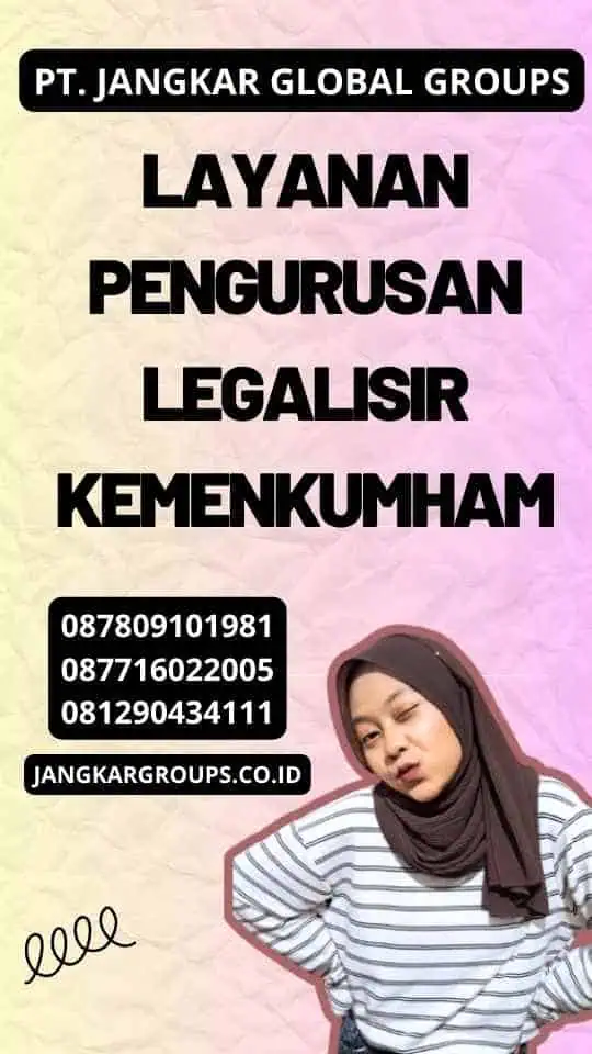 Layanan Pengurusan Legalisir Kemenkumham