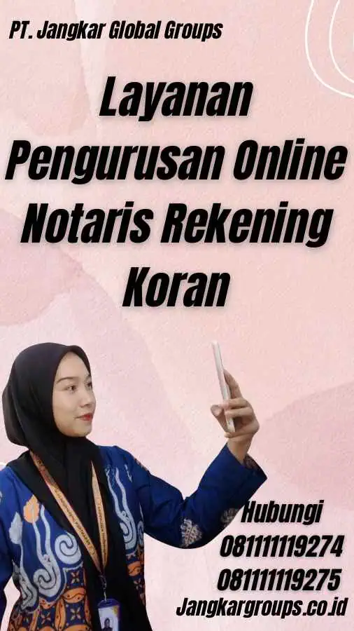 Layanan Pengurusan Online Notaris Rekening Koran