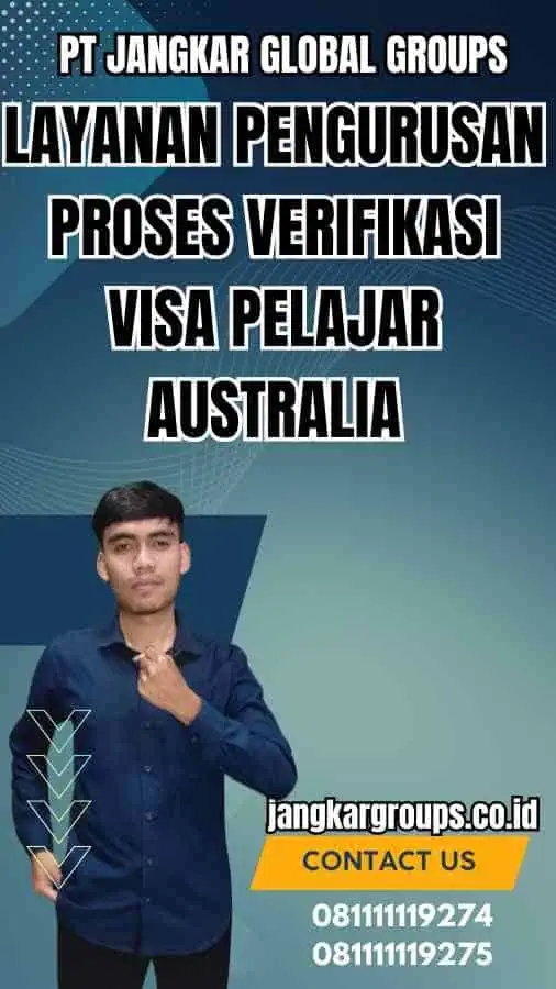 Layanan Pengurusan Proses Verifikasi Visa Pelajar Australia