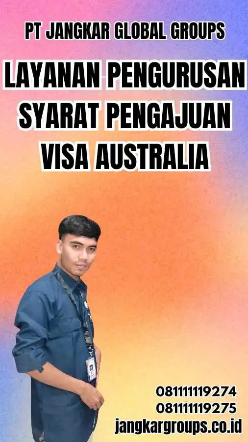 Layanan Pengurusan Syarat Pengajuan Visa Australia