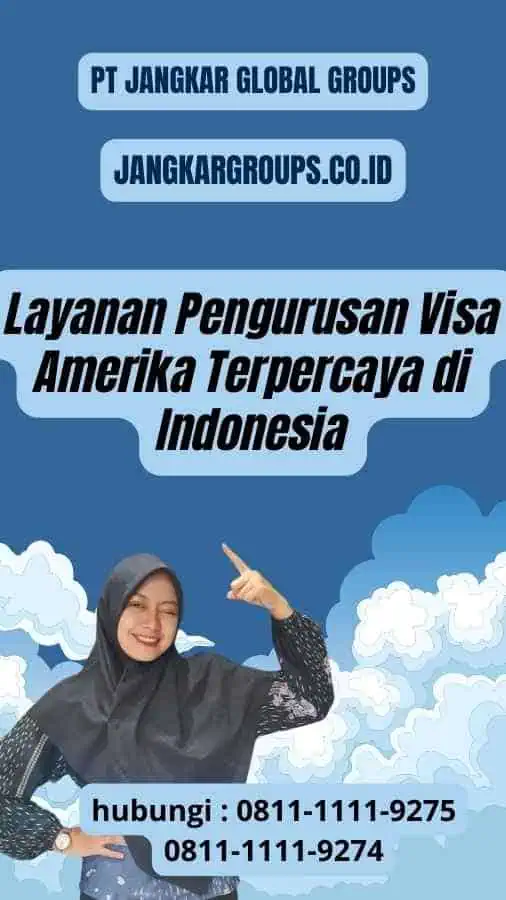 Layanan Pengurusan Visa Amerika Terpercaya di Indonesia Visa Amerika Terpercaya di Indonesia