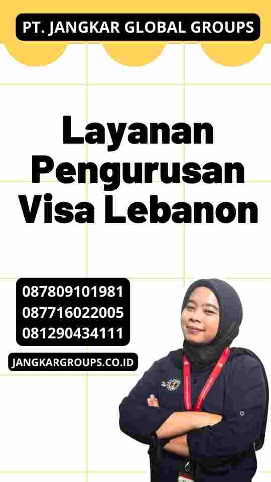 Layanan Pengurusan Visa Lebanon