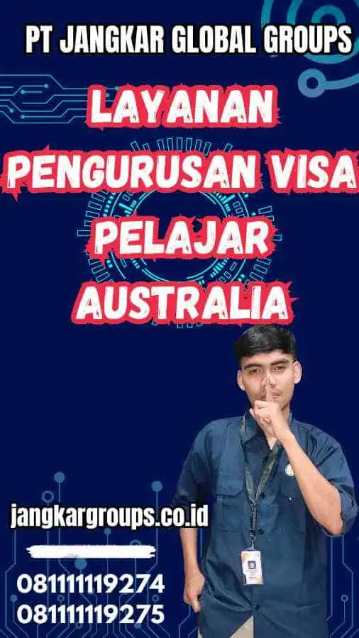 Proses Pengajuan Visa Pelajar Australia