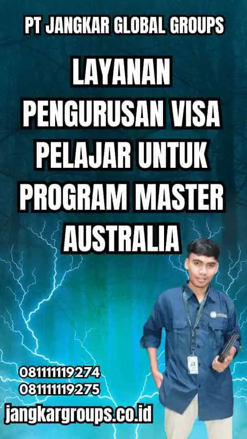 Layanan Pengurusan Visa Pelajar untuk Program Master Australia
