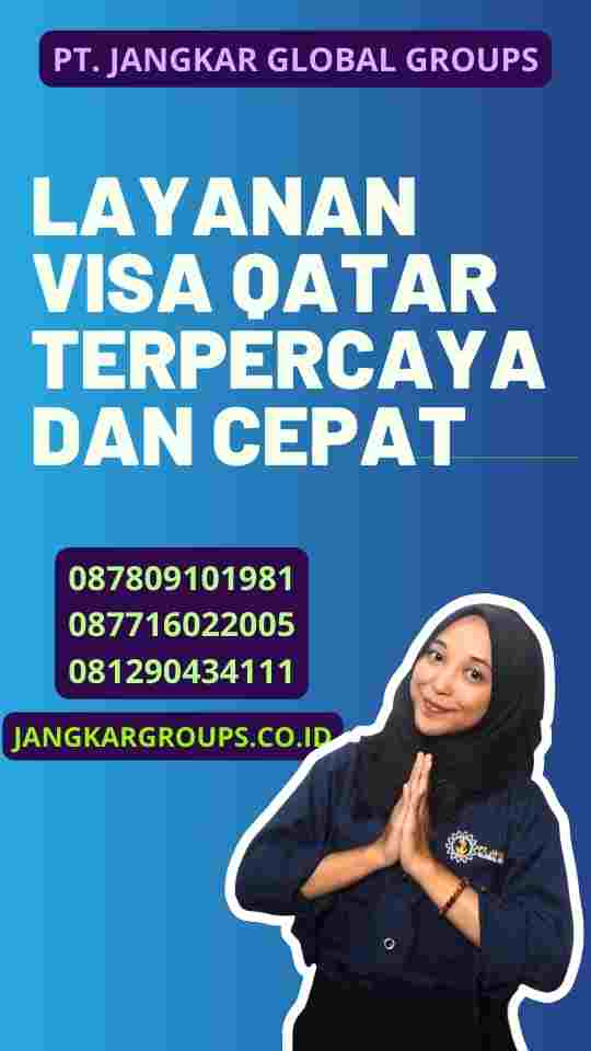 Layanan Visa Qatar Terpercaya dan Cepat