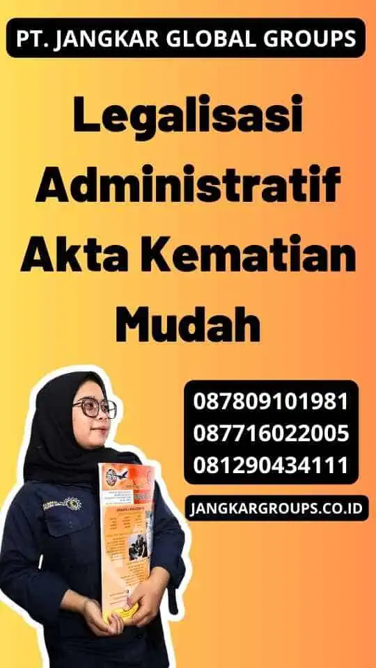 Legalisasi Administratif Akta Kematian Mudah