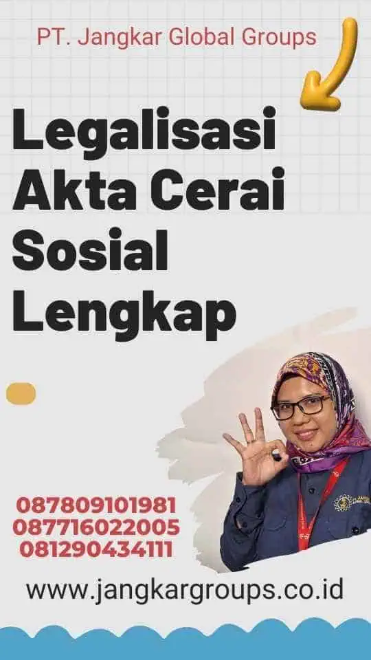 Legalisasi Akta Cerai Sosial Lengkap