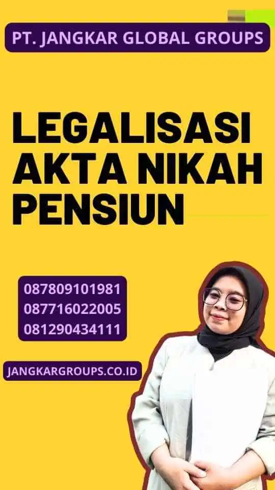 Legalisasi Akta Nikah Pensiun