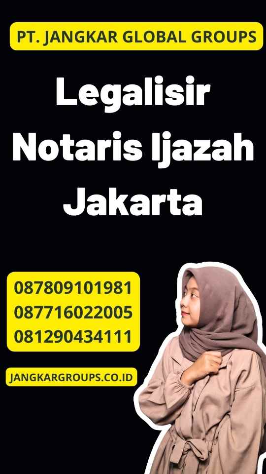 Legalisir Notaris Ijazah Jakarta