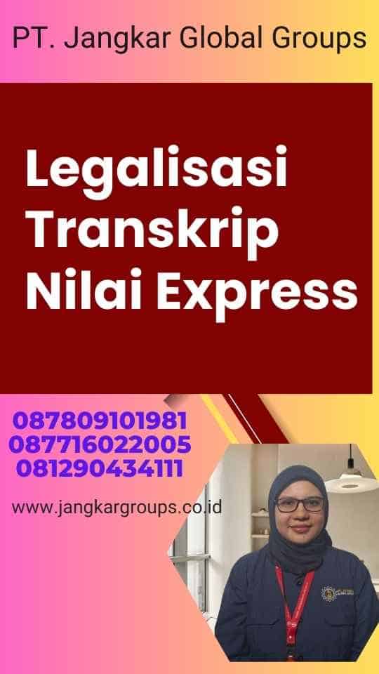 Legalisasi Transkrip Nilai Express