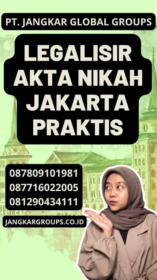 Legalisir Akta Nikah Jakarta Praktis