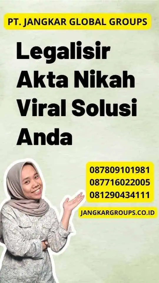 Legalisir Akta Nikah Viral Solusi Anda