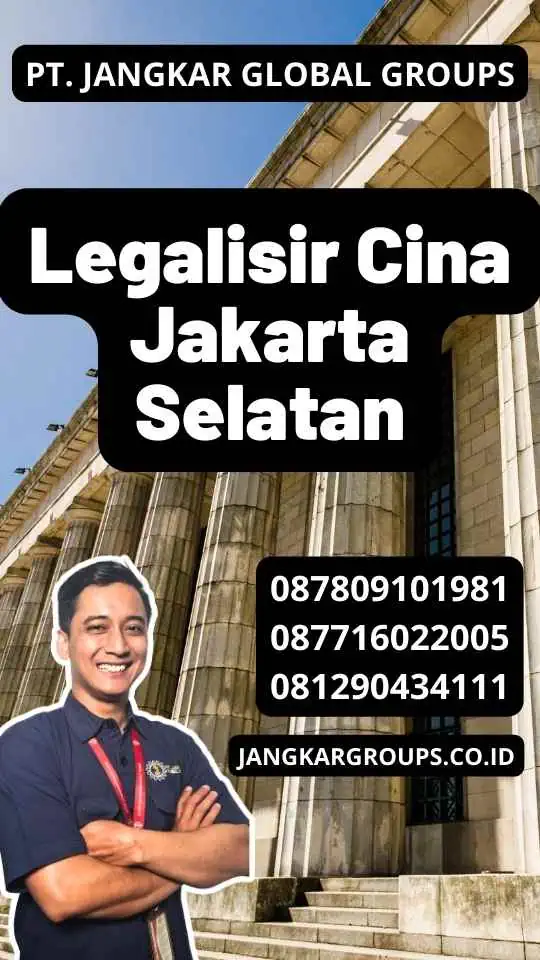 Legalisir Cina Jakarta Selatan