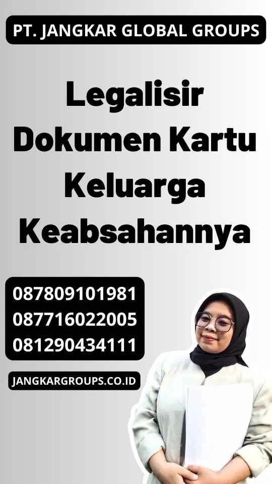 Legalisir Dokumen Kartu Keluarga Keabsahannya