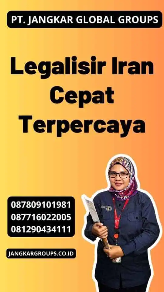 Legalisir Iran Cepat Terpercaya