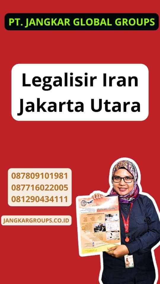Legalisir Iran Jakarta Utara