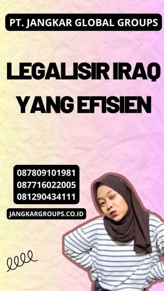 Legalisir Iraq yang Efisien