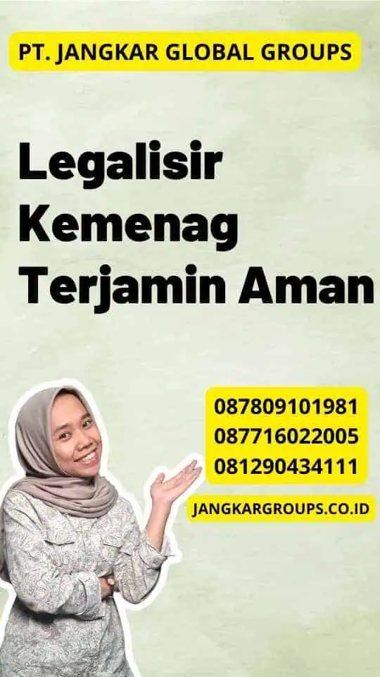 Legalisir Kemenag Terjamin Aman