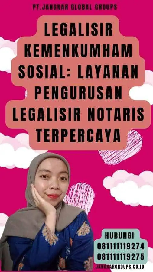 Legalisir Kemenkumham Sosial Layanan Pengurusan Legalisir Notaris Terpercaya