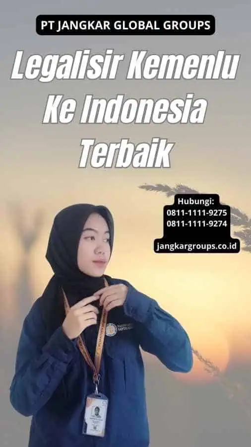 Legalisir Kemenlu Ke Indonesia Terbaik