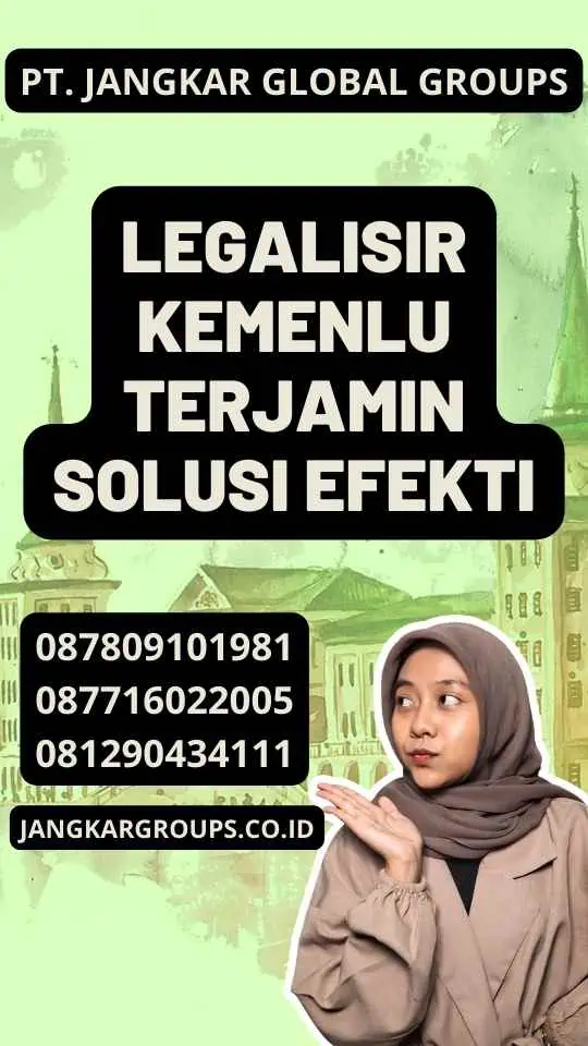 Legalisir Kemenlu Terjamin Solusi Efekti