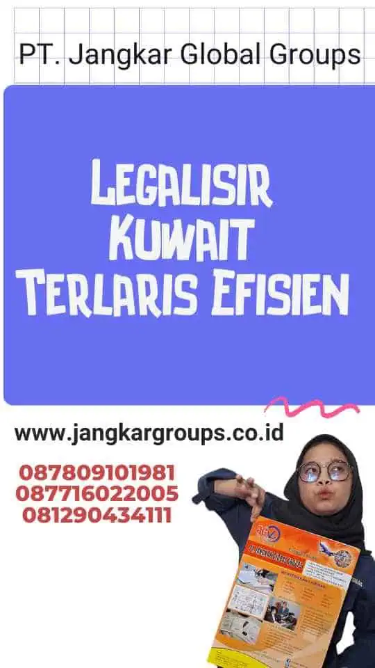 Legalisir Kuwait Terlaris Efisien