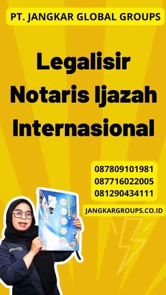 Legalisir Notaris Ijazah Internasional