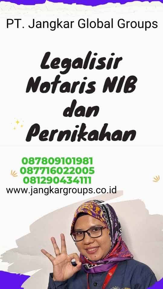 Legalisir Notaris NIB dan Pernikahan